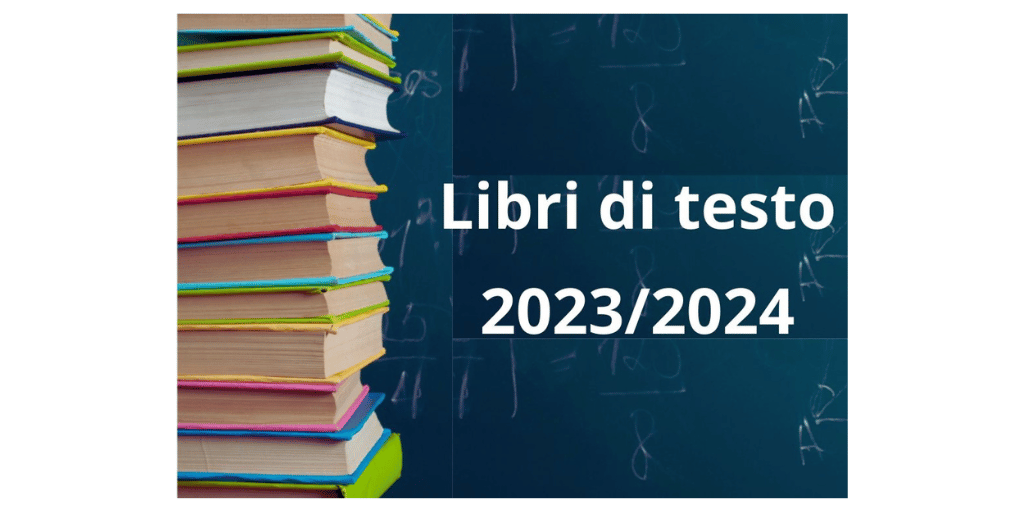 Libri di testo Anno scolastico 2023/24 – Istituto di Istruzione Superiore